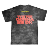 Be Okay T-Shirt